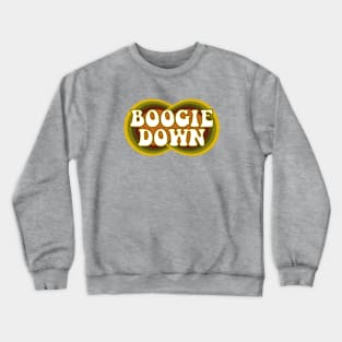 70s Boogie Down Crewneck Sweatshirt